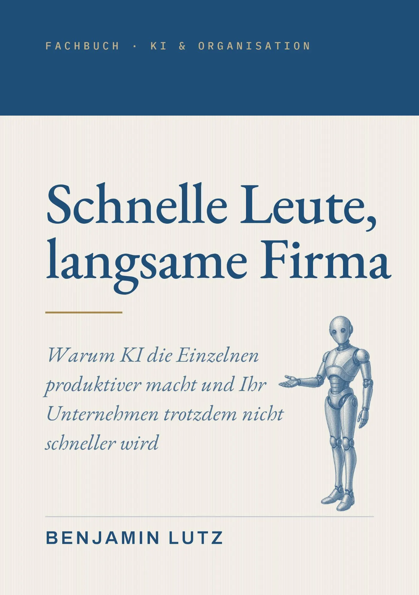 Buchcover «Schnelle Leute, langsame Firma»